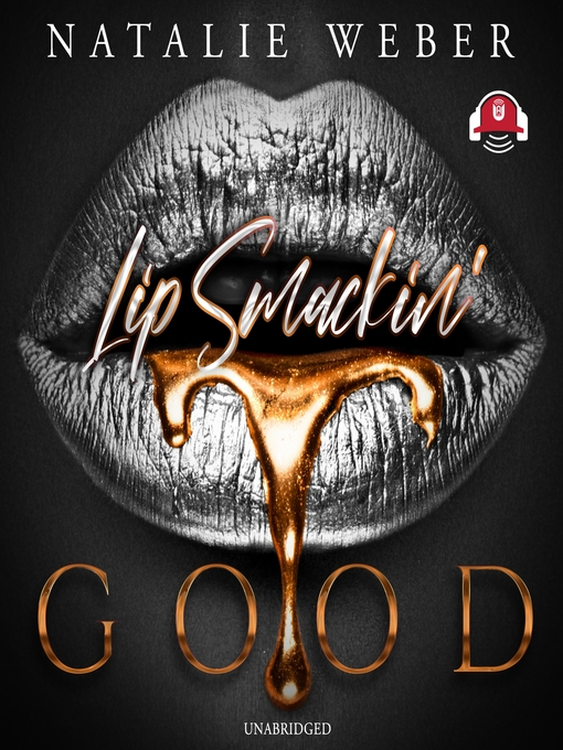 Title details for Lip Smackin' Good by Natalie Weber - Available